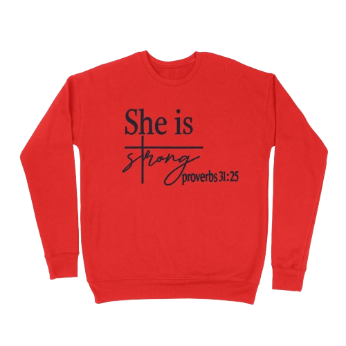 "She Is Strong" Crewneck